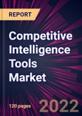 Competitive Intelligence Tools Market 2022-2026- Product Image