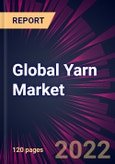 Global Yarn Market 2022-2026- Product Image