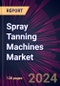 Spray Tanning Machines Market 2024-2028 - Product Thumbnail Image