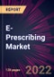 E-Prescribing Market 2022-2026 - Product Thumbnail Image