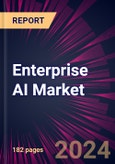 Enterprise AI Market 2024-2028- Product Image