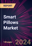 Smart Pillows Market 2024-2028- Product Image