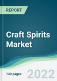 Craft Spirits Market - Forecasts from 2022 to 2027- Product Image