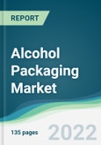 Alcohol Packaging Market - Forecasts from 2022 to 2027- Product Image