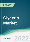 Glycerin Market - Forecasts from 2022 to 2027- Product Image