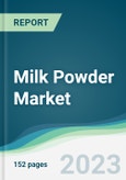 Milk Powder Market Forecasts from 2023 to 2028- Product Image