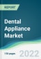 Dental Appliance Market - Forecasts from 2022 to 2027 - Product Thumbnail Image