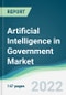 Artificial Intelligence in Government Market - Forecasts from 2022 to 2027 - Product Thumbnail Image