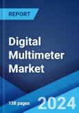 Digital Multimeter Market Report by Product Type, Functionality, End Use Industry, and Region 2024-2032- Product Image