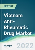 Vietnam Anti-Rheumatic Drug Market - Forecasts from 2022 to 2027- Product Image