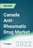 Canada Anti-Rheumatic Drug Market - Forecasts from 2022 to 2027- Product Image