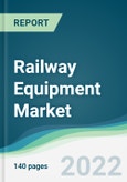 Railway Equipment Market - Forecasts from 2022 to 2027- Product Image