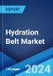 Hydration Belt Market Report by Product Type, Distribution Channel, End-Use, and Region 2024-2032 - Product Thumbnail Image