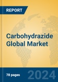 Carbohydrazide Global Market Insights 2024, Analysis and Forecast to 2029, by Manufacturers, Regions, Technology, Application- Product Image