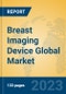 Breast Imaging Device Global Market Insights 2023, Analysis and Forecast to 2028, by Manufacturers, Regions, Technology, Application, Product Type - Product Thumbnail Image