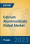 Calcium Aluminosilicate Global Market Insights 2023, Analysis and Forecast to 2028, by Manufacturers, Regions, Technology, Application, Product Type - Product Thumbnail Image