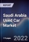 Saudi Arabia Used Car Market Outlook to 2026F- Driven by Boom in Online Platforms and Increase in Internet and Smartphone Penetration - Product Thumbnail Image