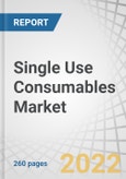 Single Use Consumables Market by Product (Tubing, Connectors, Disconnectors, Adapters, Valves, Capsule Filter, Sensors), Application (Filtration, Storage, Cell Culture, Sampling), End User (Biotech, Pharma, CROs & CMOs, OEMs) - Forecast to 2027- Product Image