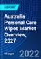 Australia Personal Care Wipes Market Overview, 2027 - Product Thumbnail Image