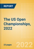 The US Open Championships, 2022 - Post Event Analysis- Product Image