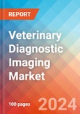 Veterinary Diagnostic Imaging - Market Insights, Competitive Landscape, and Market Forecast - 2030- Product Image