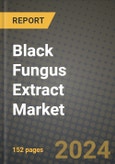 Black Fungus Extract Market Forecast (2025-2032): Industry Size, Market Share Data, Business Insights, Latest Trends, Opportunities, Competitive Analysis and Demand Outlook Report- Product Image