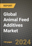 Global Animal Feed Additives Market Outlook Report: Industry Size, Competition, Trends and Growth Opportunities by Region, YoY Forecasts from 2024 to 2031- Product Image