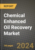 2024 Chemical Enhanced Oil Recovery (EOR / IOR) Market Outlook Report: Industry Size, Market Shares Data, Insights, Growth Trends, Opportunities, Competition 2023 to 2031- Product Image