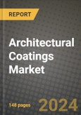 2024 Architectural Coatings Market Outlook Report: Industry Size, Market Shares Data, Insights, Growth Trends, Opportunities, Competition 2023 to 2031- Product Image