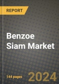 2024 Benzoe Siam Market Outlook Report: Industry Size, Market Shares Data, Insights, Growth Trends, Opportunities, Competition 2023 to 2031- Product Image