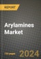 Arylamines Market Forecast (2025-2032): Industry Size, Market Share Data, Business Insights, Latest Trends, Opportunities, Competitive Analysis and Demand Outlook Report - Product Image