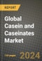 Global Casein and Caseinates Market Outlook Report: Industry Size, Competition, Trends and Growth Opportunities by Region, YoY Forecasts from 2024 to 2031 - Product Image
