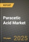 2025 Paracetic Acid Market Outlook Report: Industry Size, Market Shares Data, Insights, Growth Trends, Opportunities, Competition 2024 to 2032 - Product Thumbnail Image