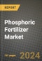 2024 Phosphoric Fertilizer Market Outlook Report: Industry Size, Market Shares Data, Insights, Growth Trends, Opportunities, Competition 2023 to 2031 - Product Thumbnail Image