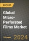 Global Micro-Perforated Films Market Outlook Report: Industry Size, Competition, Trends and Growth Opportunities by Region, YoY Forecasts from 2024 to 2031 - Product Image