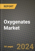 2024 Oxygenates Market Outlook Report: Industry Size, Market Shares Data, Insights, Growth Trends, Opportunities, Competition 2023 to 2031- Product Image