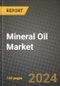 2025 Mineral Oil Market Outlook Report: Industry Size, Market Shares Data, Insights, Growth Trends, Opportunities, Competition 2024 to 2032 - Product Image