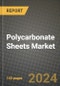 2024 Polycarbonate Sheets Market Outlook Report: Industry Size, Market Shares Data, Insights, Growth Trends, Opportunities, Competition 2023 to 2031 - Product Thumbnail Image