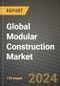Global Modular Construction Market Outlook Report: Industry Size, Competition, Trends and Growth Opportunities by Region, YoY Forecasts from 2024 to 2031 - Product Image