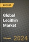 Global Lecithin Market Outlook Report: Industry Size, Competition, Trends and Growth Opportunities by Region, YoY Forecasts from 2024 to 2031 - Product Image