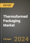 2024 Thermoformed Packaging Market Outlook Report: Industry Size, Market Shares Data, Insights, Growth Trends, Opportunities, Competition 2023 to 2031 - Product Image