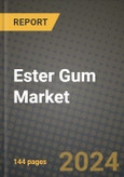 2024 Ester Gum Market Outlook Report: Industry Size, Market Shares Data, Insights, Growth Trends, Opportunities, Competition 2023 to 2031- Product Image