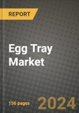 2025 Egg Tray Market Outlook Report: Industry Size, Market Shares Data, Insights, Growth Trends, Opportunities, Competition 2024 to 2032- Product Image