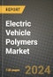 2024 Electric Vehicle (Car) Polymers Market Outlook Report: Industry Size, Market Shares Data, Insights, Growth Trends, Opportunities, Competition 2023 to 2031 - Product Thumbnail Image