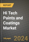 2024 Hi Tech Paints and Coatings Market Outlook Report: Industry Size, Market Shares Data, Insights, Growth Trends, Opportunities, Competition 2023 to 2031- Product Image
