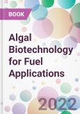 Algal Biotechnology for Fuel Applications- Product Image