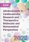 Advancements in Cardiovascular Research and Therapeutics: Molecular and Nutraceutical Perspectives - Product Thumbnail Image