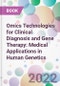 Omics Technologies for Clinical Diagnosis and Gene Therapy: Medical Applications in Human Genetics - Product Thumbnail Image