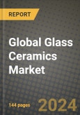 Global Glass Ceramics Market Outlook Report: Industry Size, Competition, Trends and Growth Opportunities by Region, YoY Forecasts from 2024 to 2031- Product Image