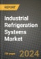 2024 Industrial Refrigeration Systems Market Outlook Report: Industry Size, Market Shares Data, Insights, Growth Trends, Opportunities, Competition 2023 to 2031 - Product Thumbnail Image